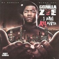 Purchase Dj Scream & Gorilla Zoe - I Am Atlanta
