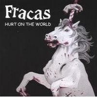 Purchase Fracas - Hurt On The World