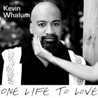 Purchase Kevin Whalum - One Life To Love