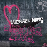 Purchase Michael Mind - Show Me Love