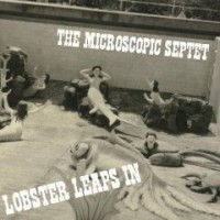 Purchase Microscopic Septet - Lobster Leaps In