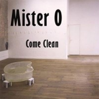 Purchase Mister O - Come Clean