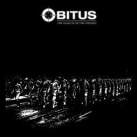 Purchase Obitus - The March Of The Drones