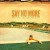 Buy Say No More - What You Thought You Knew Mp3 Download
