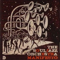Purchase The Soul Jazz Orchestra - Manifesto