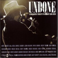 Purchase VA - Undone - A Musicfest Tribute To Robert Earl Keen CD2
