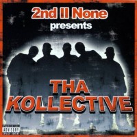Purchase 2nd II None - Presents Tha Kollective