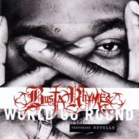 Purchase Busta Rhymes - World Go Roun d (feat. Estelle) (CDS)
