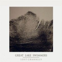 Purchase Great Lake Swimmers - Lost Channels