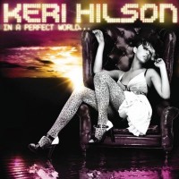 Purchase Keri Hilson - In A Perfect World