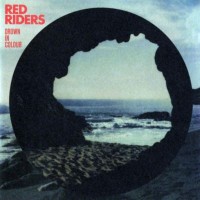 Purchase Red Riders - Drown In Colour