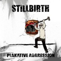 Purchase Stillbirth - Plakative Aggression