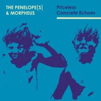 Purchase The Penelope(s) - Priceless Concrete Echoes
