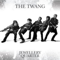 Purchase The Twang - Jewellery Quarter (Deluxe Edition) CD2