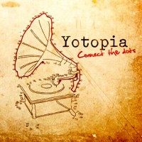 Purchase Yotopia - Connect The Dots