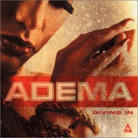 Purchase Adema - Giving In
