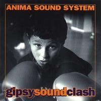 Purchase Anima Sound System - Gipsy Sound Clash