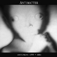 Purchase Antimatter - Unreleased 1998-2003
