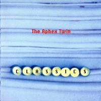 Purchase Aphex Twin - Classics