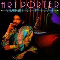 Purchase Art Porter - Straight To The Point