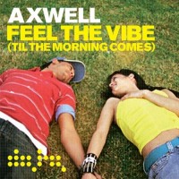 Purchase Axwell - Feel The Vibe (CDS)