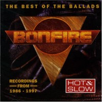 Purchase Bonfire - Hot & Slow - The Best Of The Ballads