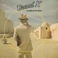 Purchase Brand X - Morrocan Roll (Vinyl)