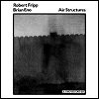 Purchase Robert Fripp & Brian Eno - Air Structures