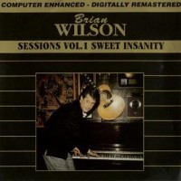 Purchase Brian Wilson - Sessions Vol. 1 (Sweet Insanity)