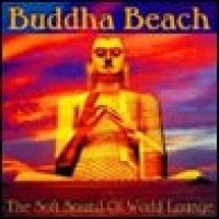 Purchase Buddha Beach - The Soft Sound of World Lounge