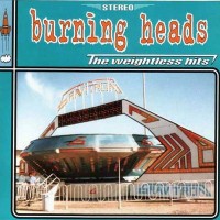 Purchase Burning Heads - The Weightless Hits