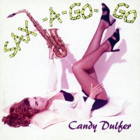 Purchase Candy Dulfer - Sax-A-Go-Go