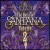 Buy Santana - The Best Of, Vol. 2 Mp3 Download