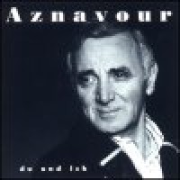 Purchase Charles Aznavour - Du Und Ich