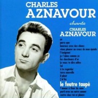 Purchase Charles Aznavour - Le Feutre Taupe (Vinyl)