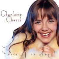 Purchase Charlotte Church - Voice Of An Angel