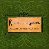 Purchase Cherish The Ladies - Across The Waves