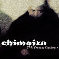Purchase Chimaira - This Present Darkness