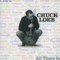 Purchase Chuck Loeb - All There Is