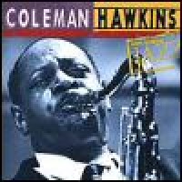 Purchase Coleman Hawkins - Ken Burns Jazz Collection