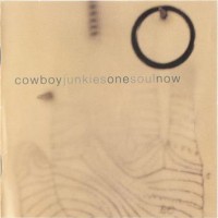 Purchase Cowboy Junkies - One Soul Now