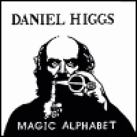 Purchase Daniel Higgs - Magic Alphabet