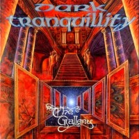 Purchase Dark Tranquillity - The Gallery (Deluxe Edition)