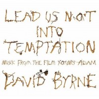 Purchase David Byrne - Lead Us Not Into Temptation