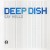 Buy Deep Dish - Say Hello (CDS) Mp3 Download