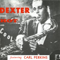 Purchase Dexter Gordon - Blows Hot And Cool