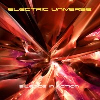 Purchase Electric Universe - Silence In Action