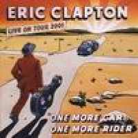 Purchase Eric Clapton - One More Car One More Rider CD1