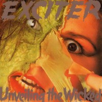 Purchase Exciter - Unveiling The Wicked