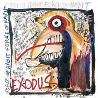 Purchase Exodus - Force Of Habit (Vinyl)